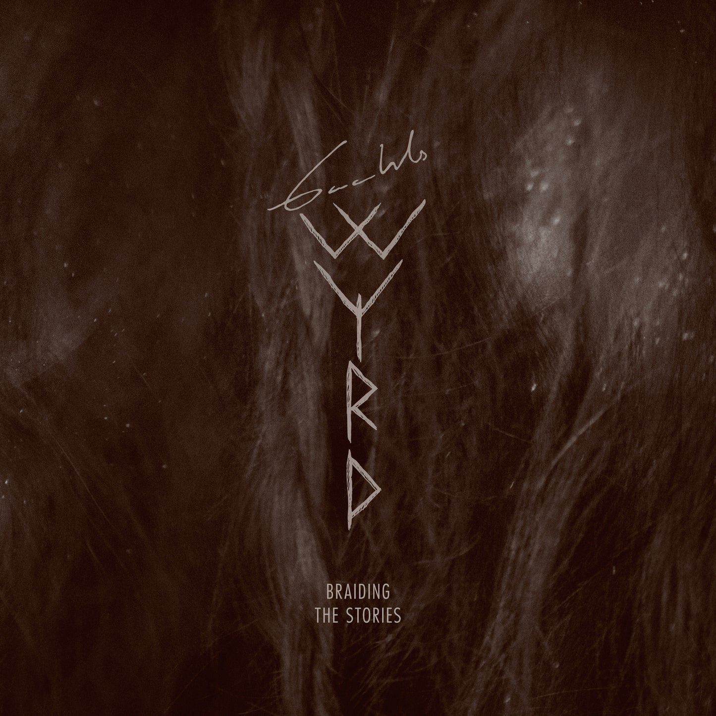 GAAHLS WYRD "Braiding The Stories" 12"